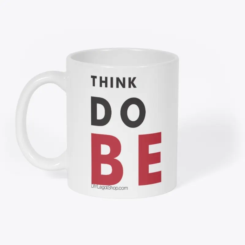 THINK,DO,BE