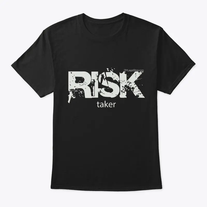 Risk Taker