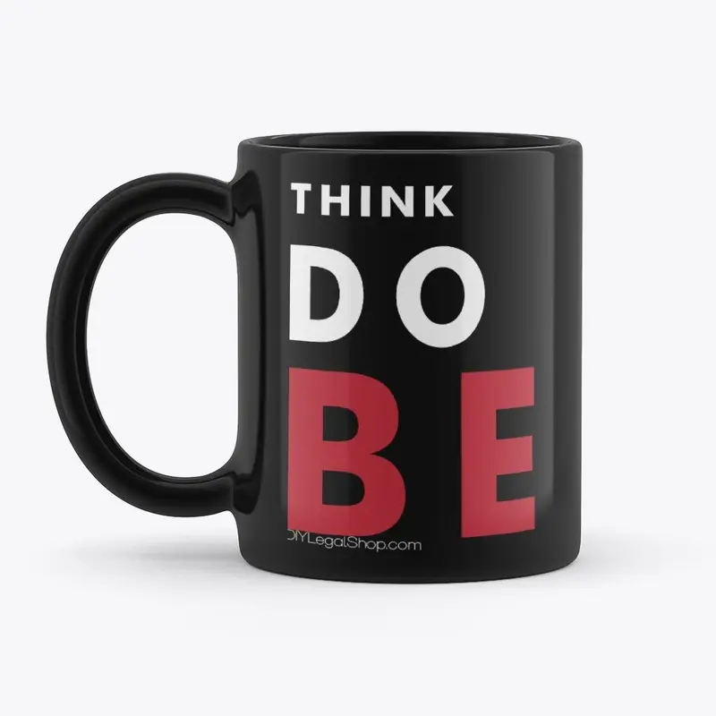 THINK,DO,BE